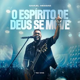 O Espírito de Deus Se Move - 2025 • Sencillo/EP