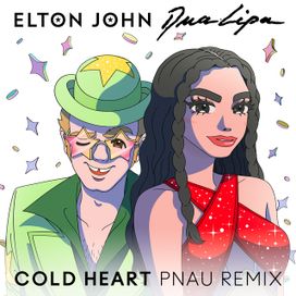 Cold Heart (PNAU Remix) - 2021 • Single/EP