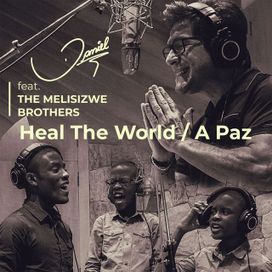 Heal the World / A Paz (part. The Melisizwe Brothers) - 2018 • Single/EP