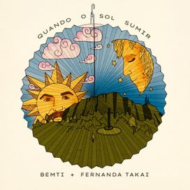 Quando o Sol Sumir (part. Bemti) - 2021 • Sencillo/EP