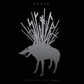 Never Is Now - 2019 • Álbum