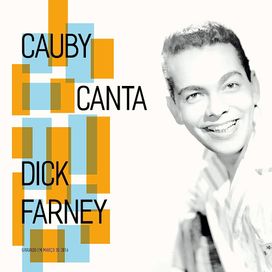 Cauby Canta Dick Farney - 2017 • Álbum