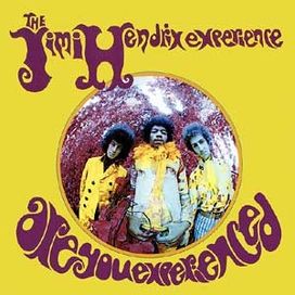 Are You Experienced? - 1967 • Álbum