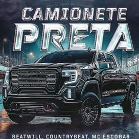 Camionete Preta (part. CountryBeat e MC Escobar) - 2024 • Single/EP