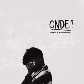Onde? (Com Fran) - 2020 • Álbum