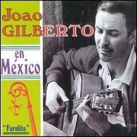 João Gilberto En México - 1970 • Álbum