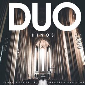 Duo Hinos - 2020 • Sencillo/EP