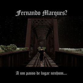 A Um Passo de Lugar nenhum - 2017 • Álbum