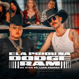 ELA PIROU NA DODGE RAM - 2023 • Single/EP