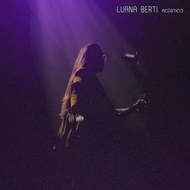 Acústico Luana Berti - 2023 • Álbum