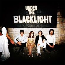 Under the Blacklight - 2007 • Álbum