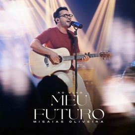 Meu Futuro - 2024 • Single/EP