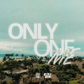 Only One Me - 2024 • Single/EP