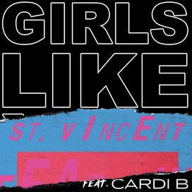 Girls Like You (feat. Cardi B) (St. Vicent Remix) - 2018 • Single/EP
