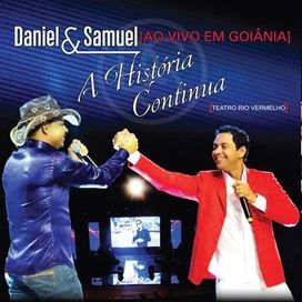 A História Continua (Ao Vivo Em Goiânia) - 2012 • Álbum