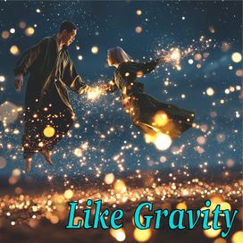 Like Gravity - 2025 • Sencillo/EP