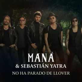 No Ha Parado de Llover (part. Maná) - 2019 • Sencillo/EP