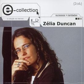 E-Collection - Zélia Duncan - 2 CD's - 2002 • Álbum