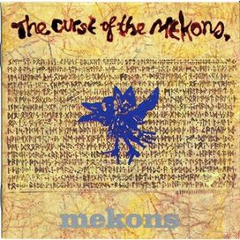 The Curse Of The Mekons - 1991 • Álbum