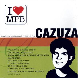 I Love MPB - O Nosso Amor a Gente Inventa - 2004 • Recopilación