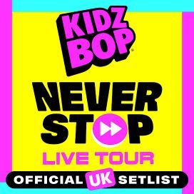 The Official UK KIDZ BOP Never Stop Live Tour Setlist - 2023 • Coletânea