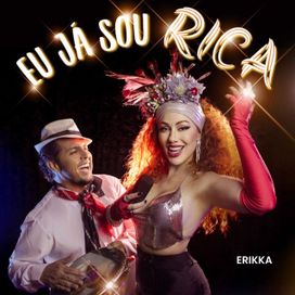 Eu Já Sou Rica - 2024 • Sencillo/EP