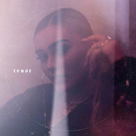Trust - 2019 • Álbum
