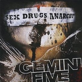 Sex Drugs Anarchy - 2008 • Álbum