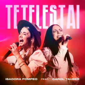 Tetelestai (part. Isadora Pompeo) - 2024 • Sencillo/EP