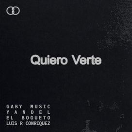 Quiero Verte (part. Yandel, El Bogueto y Luis R Conriquez) - 2026 • Single/EP