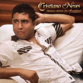 Nunca Deixe de Acreditar - 2011 • Álbum