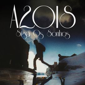 Siga Os Sonhos - A2ois