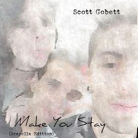 Make You Stay (Acapella Edition) - 2020 • Álbum