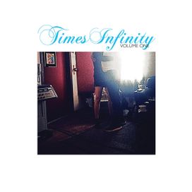 Times Infinity Volume One - 2015 • Álbum