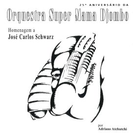 Homenagem A José Carlos Schwarz - 1999 • Álbum