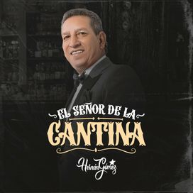 El Señor de La Cantina - 2024 • Sencillo/EP