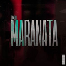 Maranata (Legacy Version) - 2026 • Sencillo/EP