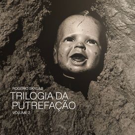 Trilogia da Putrefação - volume 2 - 2025 • Álbum