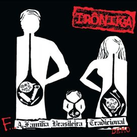 Foda-se a Família Brasileira Tradicional - 2003 • Álbum
