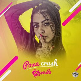 Poxa Crush - 2017 • Single/EP