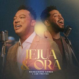 Jejua e Ora (part. Luã Freitas) - 2023 • Single/EP