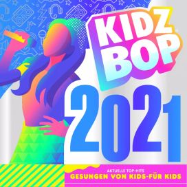 KIDZ BOP 2021 (Deutsche Version) - 2020 • Álbum