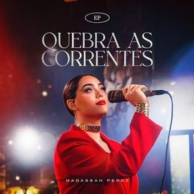 Quebra As Correntes  - 2023 • Single/EP