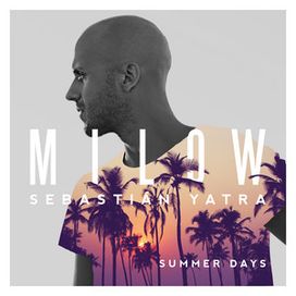 Summer Days (feat. Milow) - 2017 • Sencillo/EP
