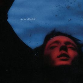 In a Dream - 2020 • Single/EP