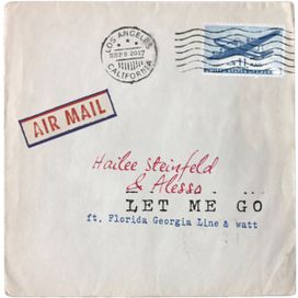 Let Me Go (feat. Alesso, Florida Georgia Line &amp; watt) - 2017 • Single/EP