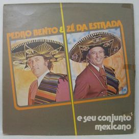 Pedro Bento e Zé da Estrada e Seu Conjunto Mexicano - 1977 • Álbum