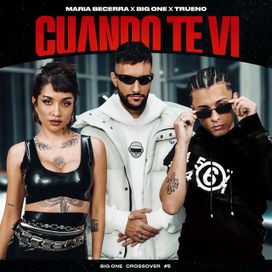 Cuando Te Vi (Crossover #5) - 2024 • Sencillo/EP