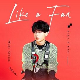 Like a Fan - 2019 • Single/EP
