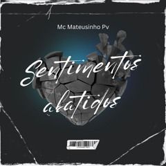 Sentimentos Abatidos  - 2024 • Sencillo/EP